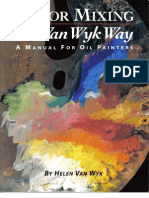 Helen Van Wyk - Color Mixing The Van Wyk Way, A Manual For Oil Painters