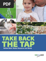 Download Take Back the Tap Bottled Water Wastes Resources and Money by Food and Water Watch SN158934776 doc pdf