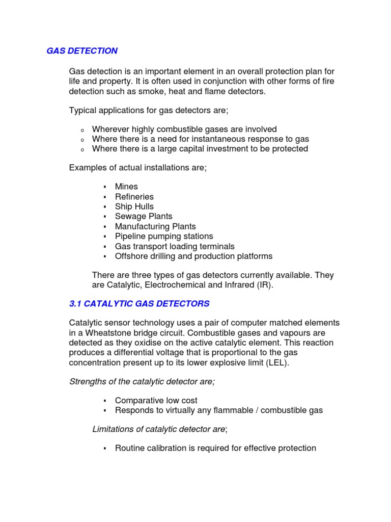 Gas Detection Strengths of the catalytic detector are Sensor