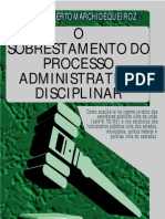 Carlos Alberto Marchi de Queiroz - O Sobrestamento Do Processo Administrativo Disciplin