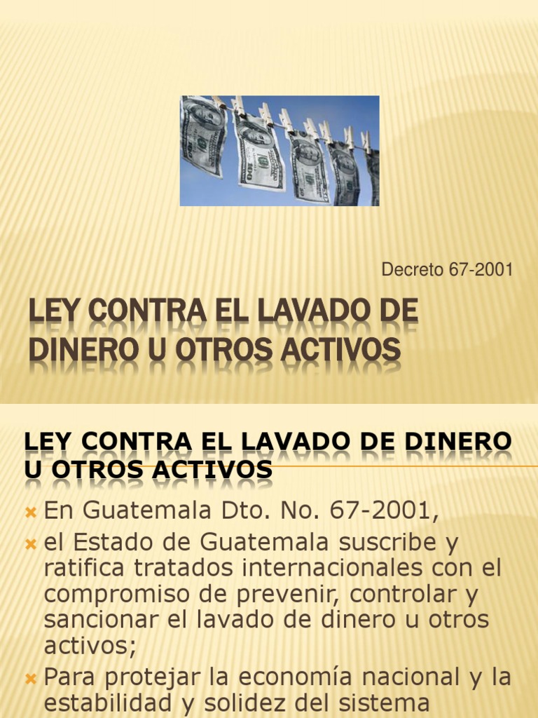 Ley 67-2001: Lavado de Dinero en Guatemala | PDF | Lavado de dinero ...