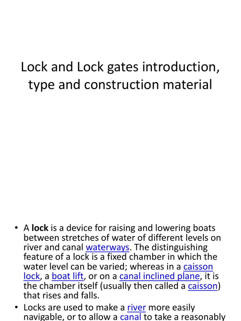 Lock and Lock Gates Introduction, Type and | PDF | Transport | Nature