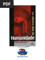 Os últimos dias da Humanidade - Bispo Alfredo Paulo