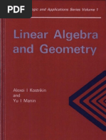 Alexei I. Kostrikin, Yu I Manin Linear Algebra and Geometry Algebra, Logic and Applications 1989