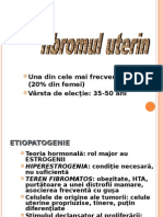 Endometrioza.Fibromul uterin