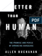 More Than Human - Promise and Perils - Allen Buchanan