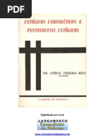 Anibal Pereira Reis - Catolicos Carismaticos e Pen