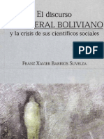 El Discurso Neoliberal Boliviano y La Crisis de Sus Cientificos. Franz Xavier Barrios Suvelza