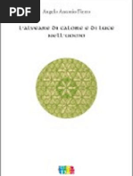 L'alveare di calore e di luce nell'uomo