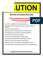Caution: Bufbuffing/Polishing Machine Fing/Polishing Machine