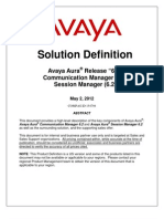 Solution Definition: Avaya Aura Release "6.2" Communication Manager (6.2) Session Manager (6.2)