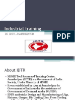 Industrial Training: in Idtr Jamshedpur