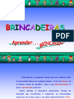 Brincadeira S