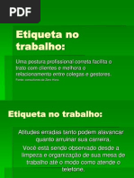 Etiqueta No Trabalho
