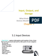 Input, Output, and Storage