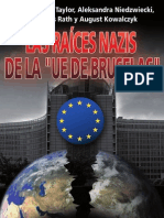 P.A. Taylor, A Niedzwiecki, M. Rath, A. Kowalczyk - Las Raíces Nazis de La 'UE de Bruselas'