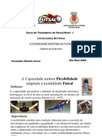 A Capacidade Motora FLEXIBILIDADE Adaptada À Modalidade FUTSAL