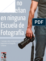 Lo Que No Te Ensenan en Ninguna Escuela de Fotografia