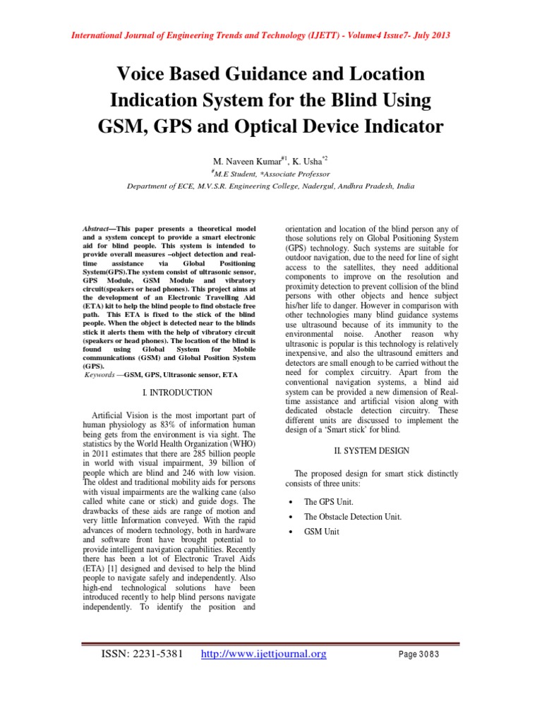 Voice Based Guidance and Location Indication System for the Blind Using