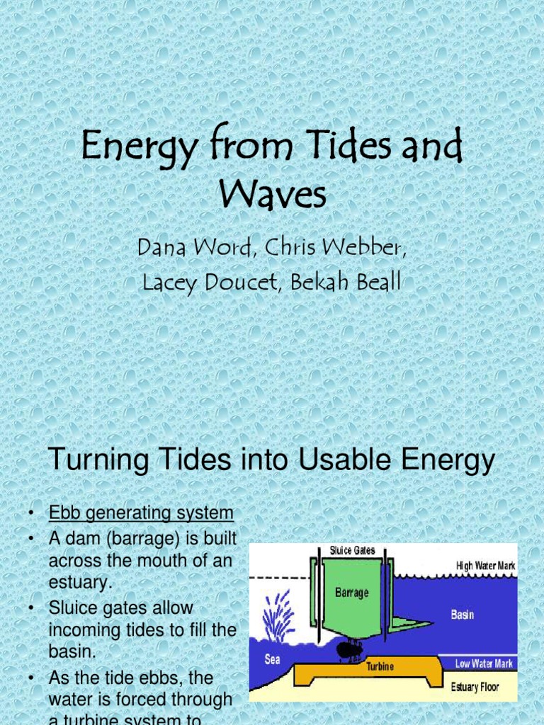 Energy From Tides And Waves Dana Word Chris Webber Lacey Doucet