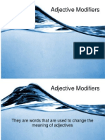 Adjective Modifiers
