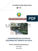 DISSEMINAÇÃO DA CULTURA DE SEGURANÇA NO TRÂNSITO DA UFSCar