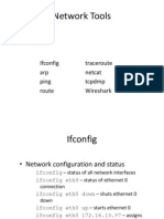 Network Tools: Ifconfig Traceroute Arp Netcat Ping TCPDMP Route Wireshark