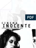 Cinema Inocente Retrospectiva Julio Bressane 2003