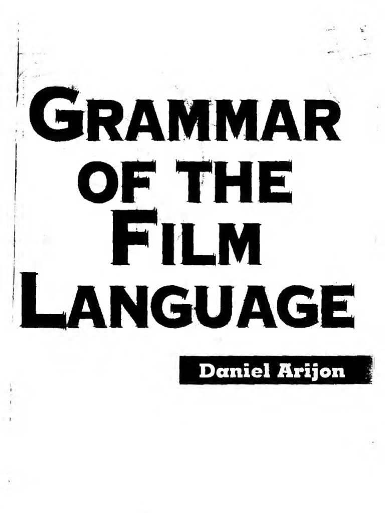 Grammar of The Film Language | PDF | Narrative