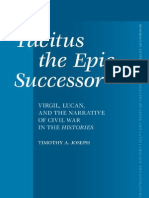 Joseph, Timothy A. (2012) Tacitus The Epic Successor Virgil, Lucan, and The Narrative of Civil War in The Histories