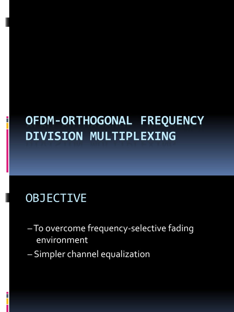 Orthogonal Frequency Division Multiplexing: An Overview – IOQJ