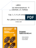 Libro Sistemas Administrativos - P. Schoderbek y G. Kefalas (Libro Que No Está en Internet, Aquí Publico Parte Del)