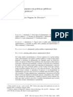 Unid 2 - OLIVEIRA, José A. P. Desafios Do Planejamento em Políticas Públicas Diferentes Visões e Práticas. in RAP, Rio de Janeiro, N. 40, v. 1, P. 273-88, Marabr, 2006.