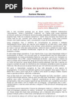 Fanatismo e Êxtase, da Ignorância ao Misticismo