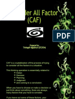 Consider All Factors (CAF)
