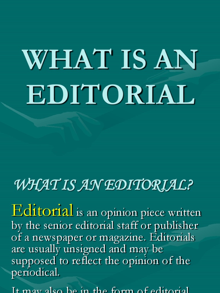 What Is An Editorial Editorial Newspapers