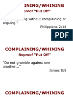 Reproof "Put Off": "Do Everything Without Complaining or Arguing." Philippians 2:14