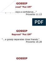 Reproof "Put Off": "A Gossip Betrays A Confidence... " Proverbs 11:13