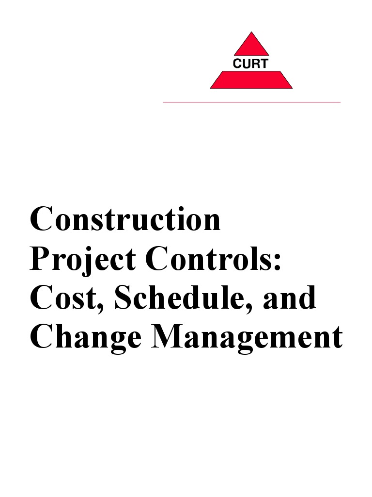 Construction Project Controls - Cost, Schedule and Change Management ...