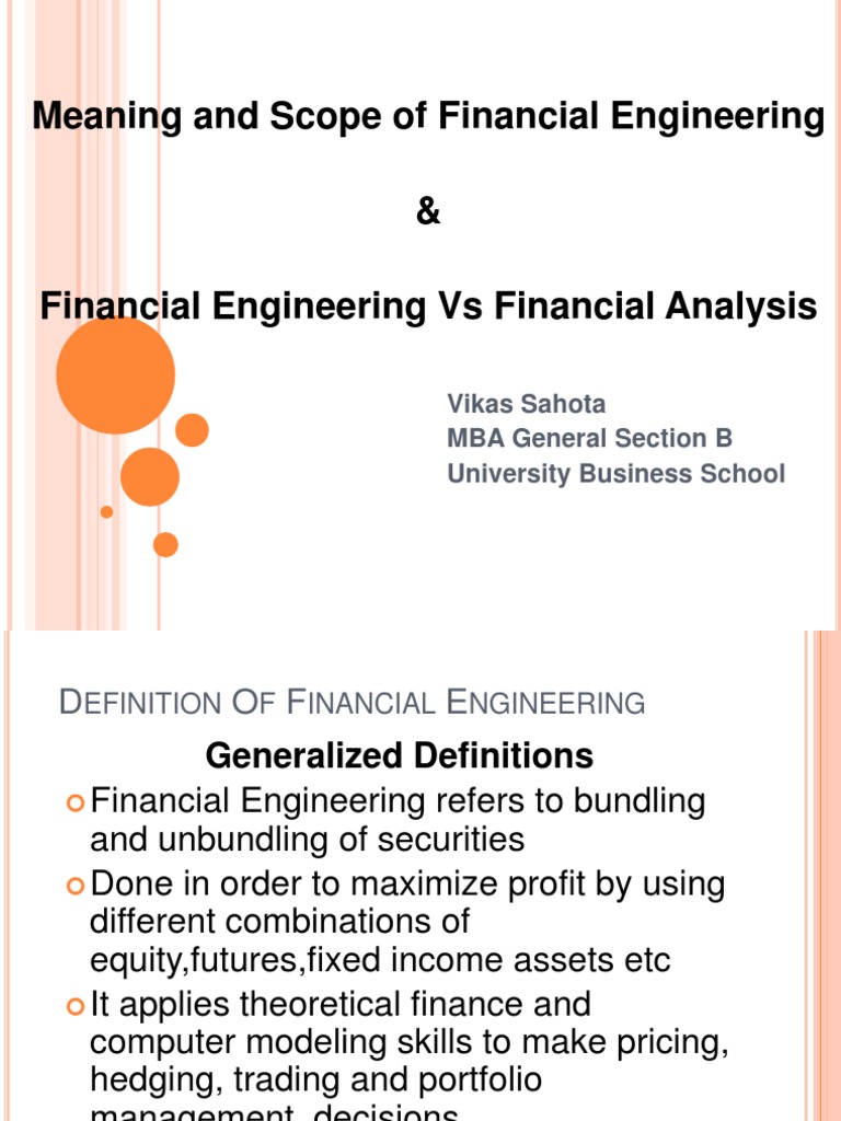 Meaning And Scope Of Financial Engineering And Financial Engineering Vs