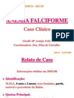 Anemia Falciforme - Caso Clínico de Criança com 6 Anos