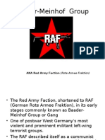Baader-Meinhof Group: AKA Red Army Faction (Rote Armee Fraktion)