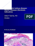 Acantholytic Bullous Disease ( Darier's Disease, Keratosis Follicularis), M 15