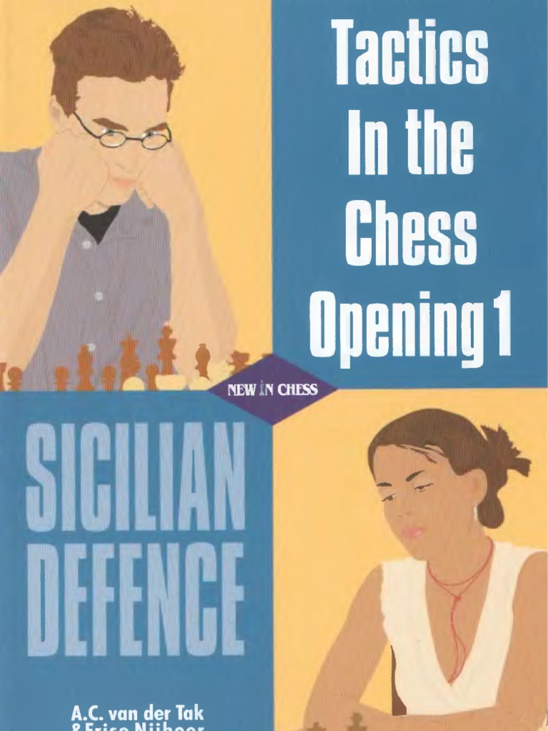 Tactics in The Chess Opening 1 - Sicilian Defence (2003) | PDF