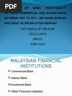 A Study OF Bank Profitability Between Commercial and Islamic Bank Between 1997 To 2011: Maybank Berhad and Bank Islam Malaysia Berhad