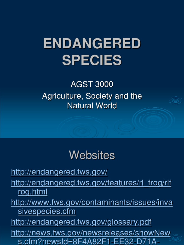Endangered Species: AGST 3000 Agriculture, Society and The Natural ...