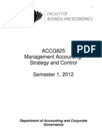 ACCG825 Management Accounting: Strategy and Control Semester 1, 2012