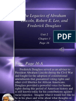 The Legacies of Abraham Lincoln, Robert E. Lee, and Frederick Douglass