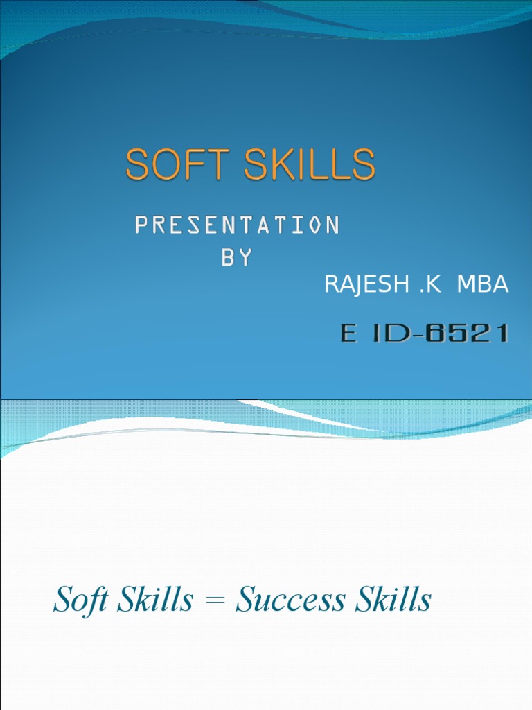 Essential Soft Skills for Success | PDF | Gesture | Nonverbal Communication