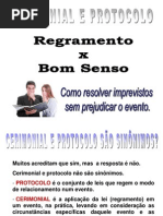 Regramento e Bom Senso